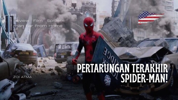 Spider-man Far From Home | Part 5 (Final)