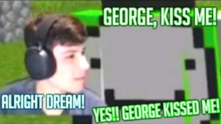 georgenotfound kisses dream? (Not Clickbait)