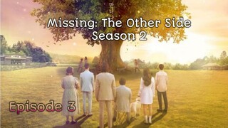 (Sub Indo) Missing: The Other Side Season 2 Ep.3 (2022)