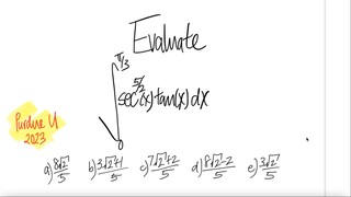 Purdue U: Evaluate ∫sec^5/2(x) tan(x) dx where x= 0 to pi/3