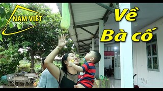 Dì Út 15 cùng Sơn Hà về thăm quê ngoại [Nam Việt 1754]