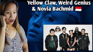 Weird Genius X Yellow Claw X Novia Bachmid - Lonely (Official Music Video) || Reaction 🇵🇭