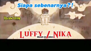 pilih Luffy atau Nika?