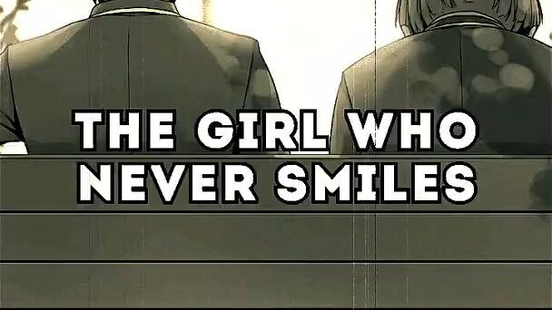 The girl who never smile's