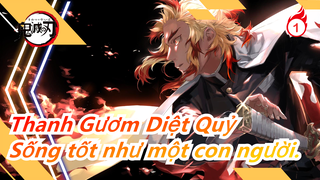 Thanh Gươm Diệt Quỷ|Hãy chắc rằng bạn sống tốt như một con người._1