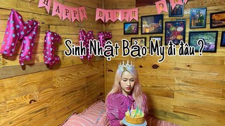 Sinh Nhật Bảo My đi đâu ?