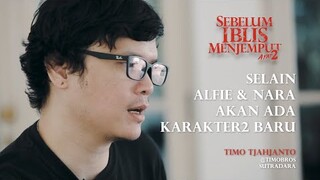 Bocoran Tentang SEBELUM IBLIS MENJEMPUT AYAT 2 dari Timo Tjahjanto Part 2