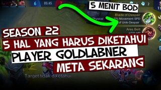 PLAYER GOLDLANER SOLO RANK WAJIB TAU 5 HAL INI SUPAYA BISA GENDONG TIM | Mobile Legends Season 22