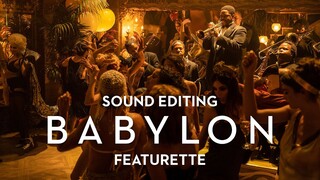 BABYLON | Sound Editing Featurette