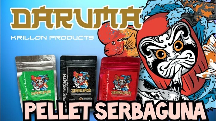 PELET DARUMA...PELET LOUHAN,KOI,MASKOKI,CHANA,SIKLID