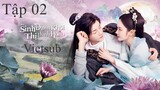 Tam Sinh Duyên Khởi Thị Thanh Hoan - Tập 02 | Vietsub