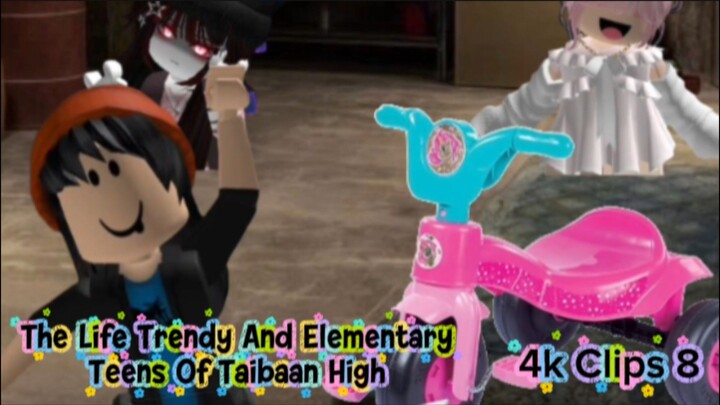 The Life Trendy And Elementary Teens Of Taibaan High | 4k Clips 8 |