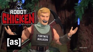 Fortnite Builders | Robot Chicken | adult swim