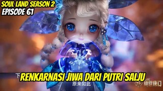 SOUL LAND SEASON 2 EPISODE 61 SELANJUTNYA