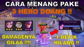 CARA MENANG PAKE 3 HERO DOANG !! DAMAGENYA GILAA !!! 1 DETIK ILANG !! COMBO MAGIC CHESS TERKUAT 2022