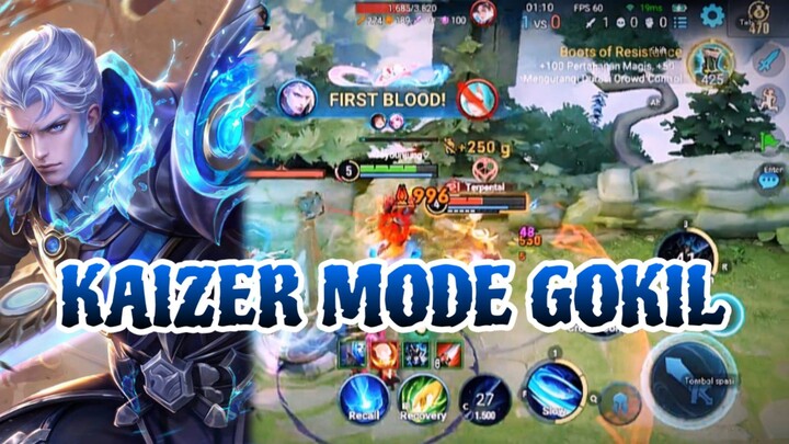 KAIZER MODE GOKIL