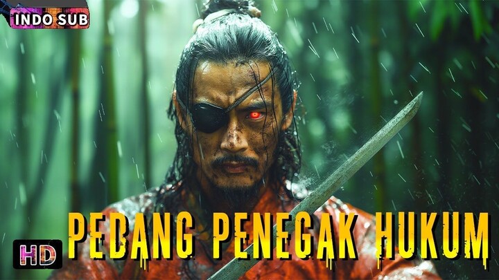 Pedang Penegak Hukum 丨 Drama, Aksi dan Fantasi | Bioskop Tiongkok Terjemahan Indonesia