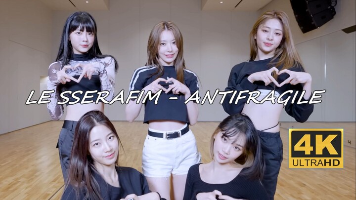 [4K Chinese Subtitles] LE SSERAFIM - ANTIFRAGILE: A Pleasant and Amazingly Consistent Dance Studio (