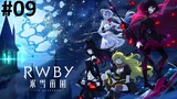 RWBY: Hyousetsu Teikoku | Episode 9 Sub Indo | HD 720P