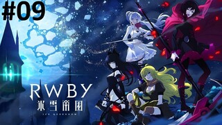 RWBY: Hyousetsu Teikoku | Episode 9 Sub Indo | HD 720P