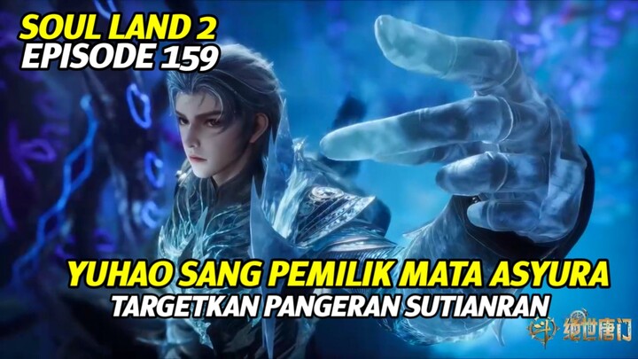 SOUL LAND 2 EPISODE 159