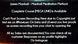 James Marshall course - Marshall Meditation Method download