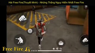 Hài Free Fire Những Thằng Nguy Hiểm Nhất Free Fire p13