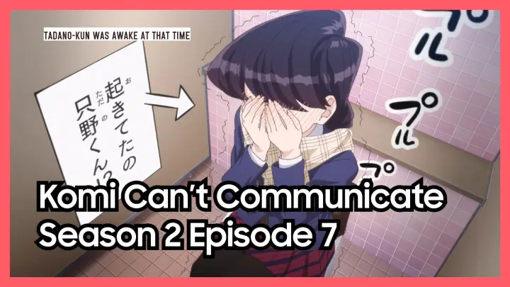 Komi Can't Communicate Season 2 Episode 7 Engsub