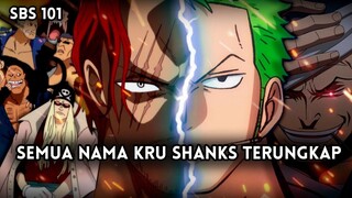 SBS 101 YANG BIKIN HEBOH !! ODA UNGKAP NAMA KRU EKSEKUTIF SHANKS | HUBUNGAN USHIMARU DAN ZORO