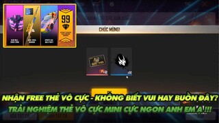 Free Fire|Bất ngờ được Free thẻ vô cực không biết vui hay buồn - Trải nghiệm thẻ vô cực mini cực xịn