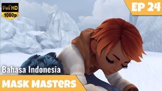 Mask Masters Episode 24 Bahasa Indonesia | Perjalanan Di Cuaca Yang Dingin