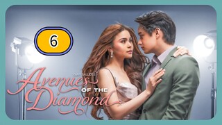 🇵🇭 Avenues of the Diamond Episode 6