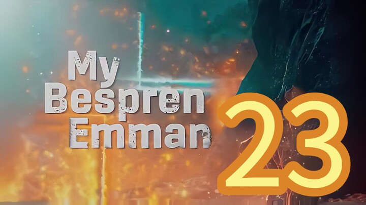 23 🇵🇭 My Bespren Emman