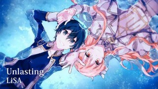 Unlasting-Lisa-Sword Art Online: Alicization - War of Underworld-Eding-AMV/MAD/Cre:Pizza EX