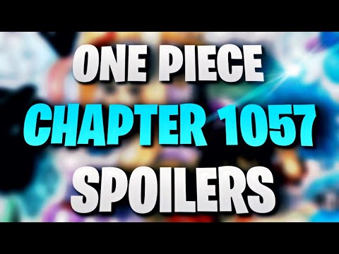 One Piece Chapter 1057's first released spoilers claim 3 new