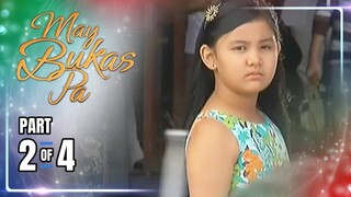 May Bukas Pa | Episode 1 (2/4) | May 13, 2024