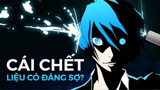 Đi Tìm Ý Nghĩa Của CUỘC SỐNG Và CÁI CHẾT | Persona 3