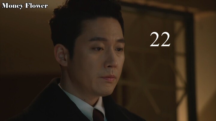 Money Flower - Eng Sub Episode 22