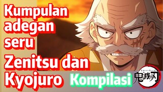 [Demon Slayer] Kompilasi |  Kumpulan adegan seru Zenitsu dan Kyojuro