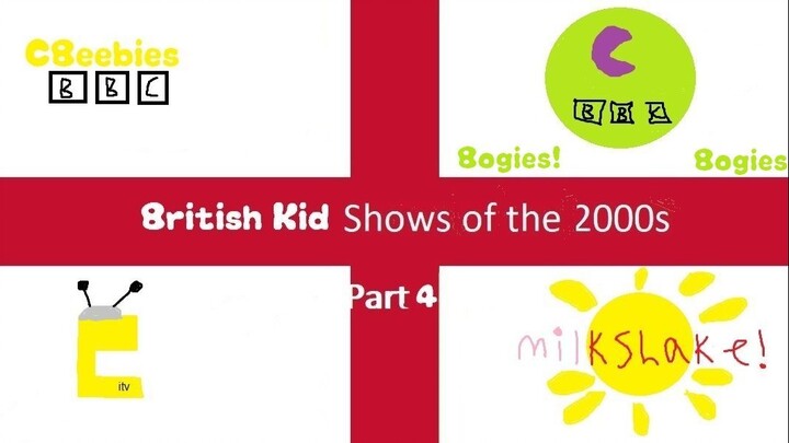 British Kid Shows of the 2000s (PART 4)