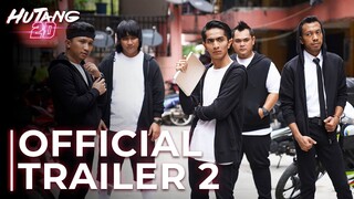 HUTANG 2D - OFFICIAL TRAILER 2 [HD]