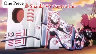 One Piece Shanks vs capten kid