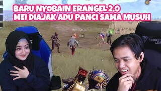 MEI BARU NYOBAIN ERANGEL 2.0, LANGSUNG DIAJAK ADU PANCI SAMA MUSUH