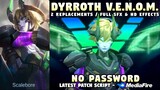 Dyrroth V.E.N.O.M. Cobra Skin Script No Password | Full Voice & HD Effects | Mobile Legends