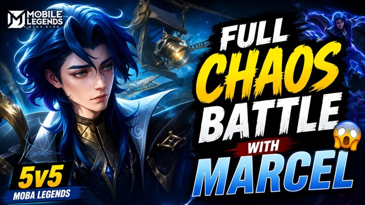 Full Chaos Battle With Marcel 😱 | Moba Legends 5 v 5
