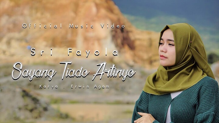 Sri Fayola - Sayang Tiado Artinyo (Official Music Video)