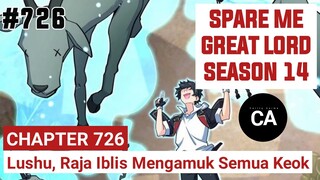 SPARE ME GREAT LORD CHAPTER 726 SEASON 14 !! CERITA ANIME