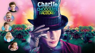 ชาร์ลี กับ โรงงานช็อกโกแลต Charlie and the Chocolate Factory [แนะนำหนังดัง]