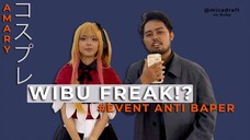 WIBU FREAK!? | INTERVIEW COSPLAYER