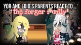 yor and Loid's parents react to...the forger family! (part 2) //gacha club// spy X family // gcrv🤺✨